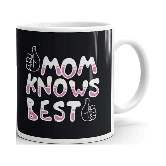 Mom Knows Best Coffee Tea Ceramic Mug Office Work Cup Gift 11 oz