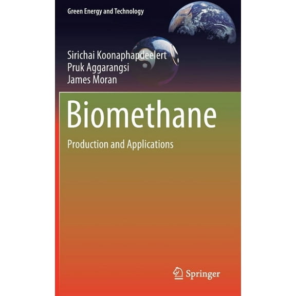 Green Energy and Technology Biomethane: Production and Applications, (Hardcover)