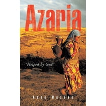 Azaria : Helped by God?