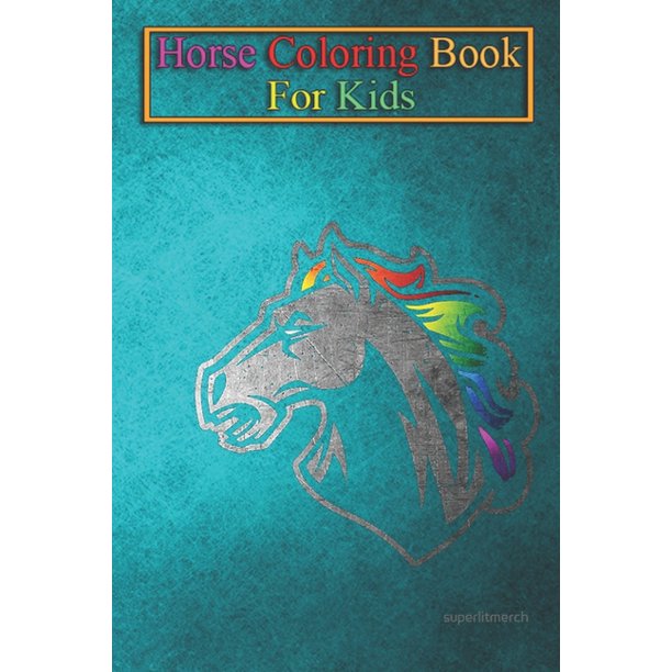 Download Horse Coloring Book For Kids Mustang Tm Rainbow Edition Animal Coloring Book For Kids Aged 3 8 Fun Activities Books Paperback Walmart Com Walmart Com