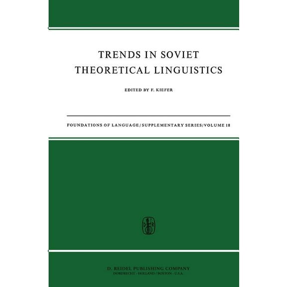 Foundations of Language Supplementary Trends in Soviet Theoretical Linguistics, Book 18, (Paperback)