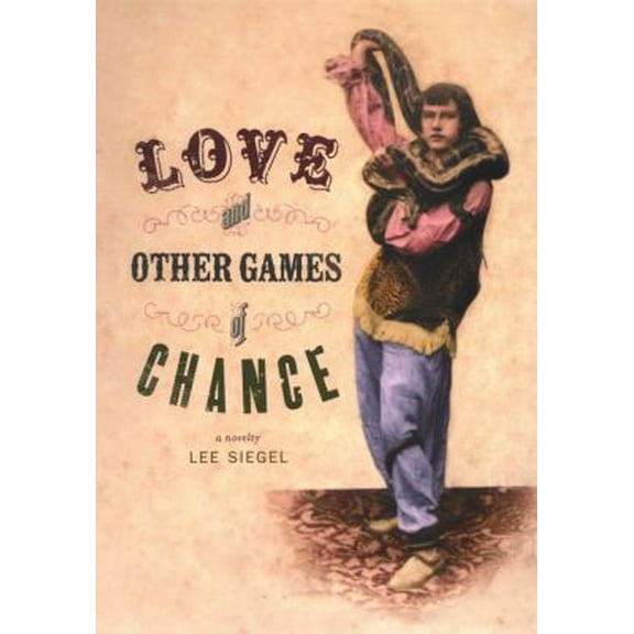 Pre-Owned Love and Other Games of Chance: A Novelty (Hardcover) 0670894613 9780670894611