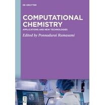 Computational Chemistry: Applications and New Technologies, (Hardcover)