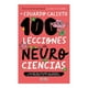 thumbnail image 1 of 100 Lecciones de Neurociencia Montena Eduardo Calixto, 1 of 2