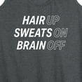thumbnail image 3 of Instant Message - Hair Up Sweats On Brain Off - Women's Racerback Tank Top, 3 of 6