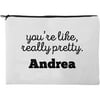 You're Like, Really Pretty Personalized Makeup Bag