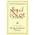 thumbnail image 2 of Bread Not Stone: The Challenge of Feminist Biblical Interpretation, (Paperback), 2 of 2