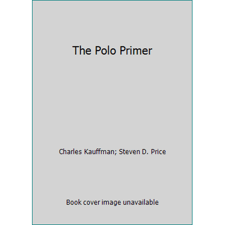 The Polo Primer [Hardcover - Used]