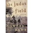 thumbnail image 1 of Pre-Owned The Judas Field: A Novel of the Civil War (Paperback) 0312426933 9780312426934, 1 of 1