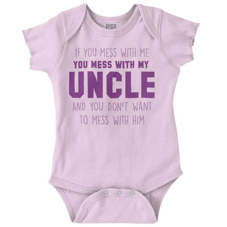 

You Mess With My Uncle Romper Boys or Girls Infant Baby Brisco Brands 12M