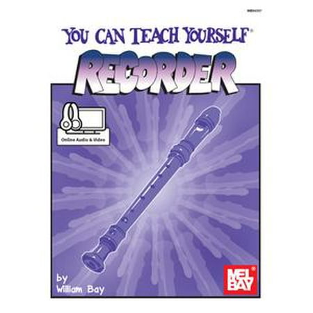Teach Yourself Recorder - You Can Teach Yourself Recorder - eBook