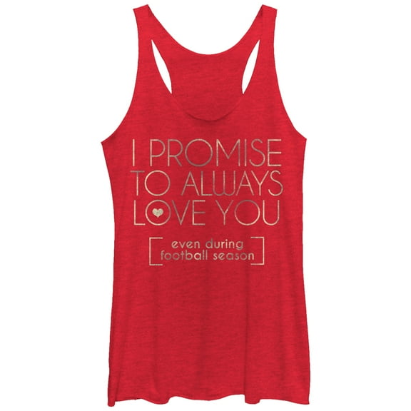 Women's CHIN UP I Promise to Love You During Football Season  Racerback Tank Top Red Heather Small