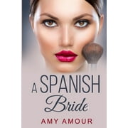 A Spanish Bride (Paperback)