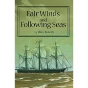 Fair Winds and Following Seas (Paperback)
