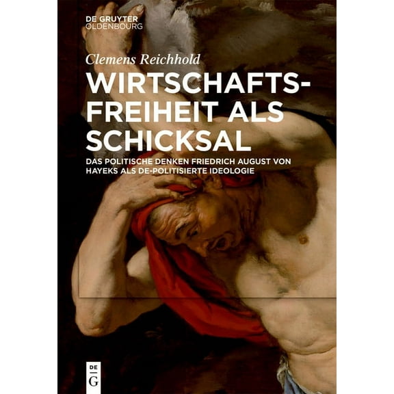 Wirtschaftsfreiheit als Schicksal, (Hardcover)
