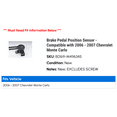 thumbnail image 2 of Brake Pedal Position Sensor - Compatible with 2006 - 2007 Chevy Monte Carlo, 2 of 2