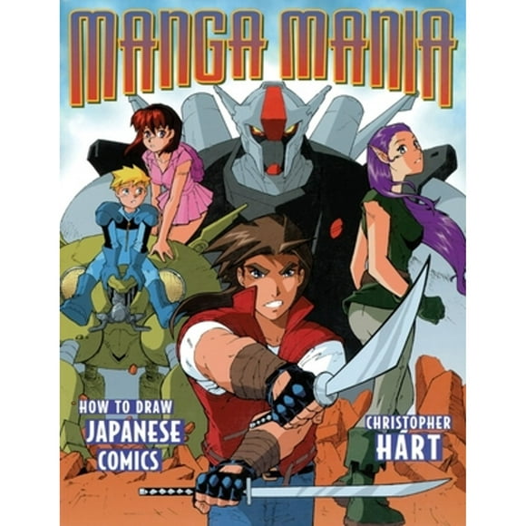 Pre-Owned Manga Mania: How to Draw Japanese Comics (Paperback 9780823030354) by Christopher Hart