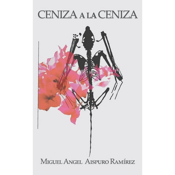 Ceniza a la ceniza (Paperback)