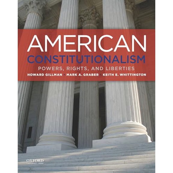 Pre-Owned American Constitutionalism: Powers, Rights, and Liberties (Paperback) 0199343381 9780199343386