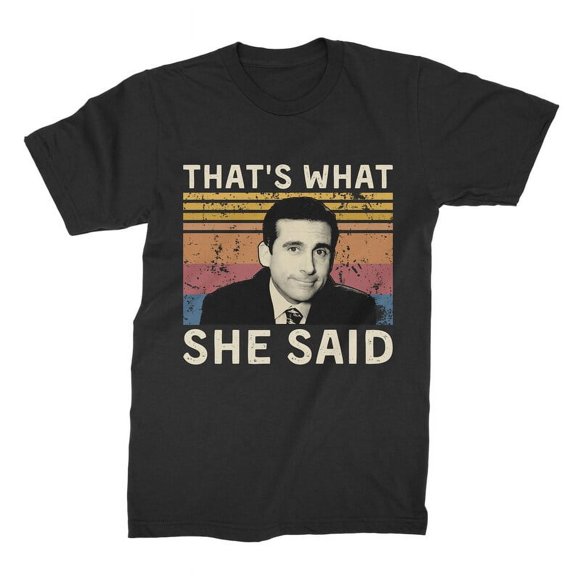 That's What SHE Said Vintage T Shirt, Gift for Men and Women for Man, Woman