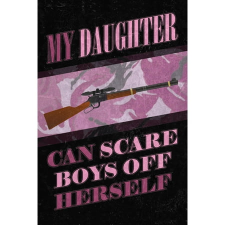 Boy Metal Signs Aluminum Metal My Daughter Can Scare Boys Off Herself Quote Gun Hunting Sign Large Sign, 12x18 ()