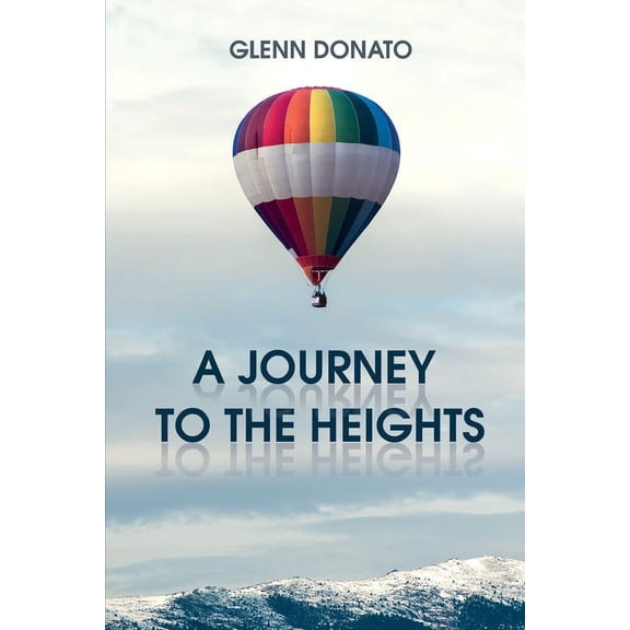 A Journey to the Heights (Paperback)