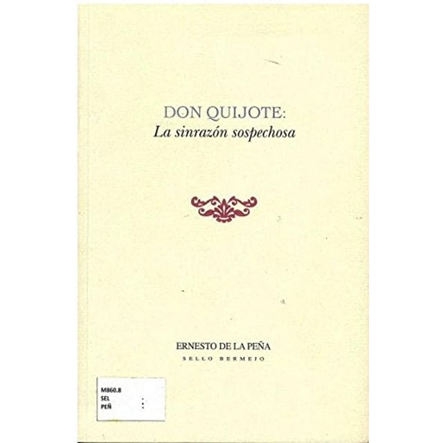 Don Quijote: La Sinrazón Sospechosa Blanco