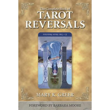 Special Topics in Tarot: The Complete Book of Tarot Reversals (Paperback)