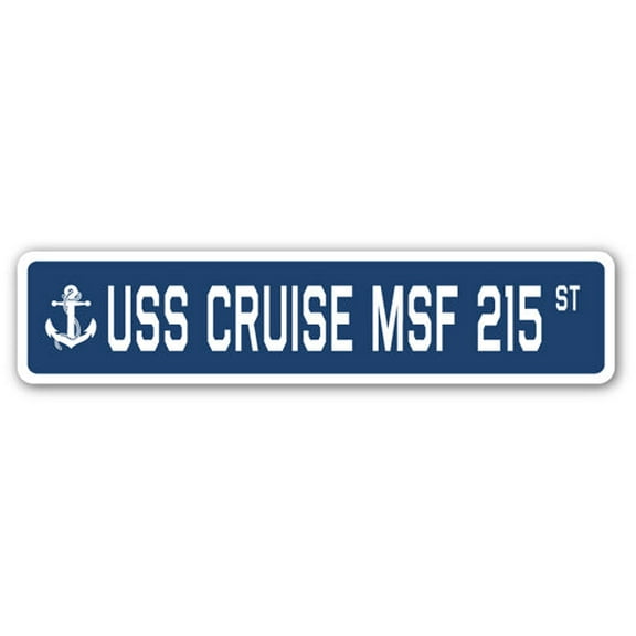 USS CRUISE MSF 215 Street Sign us navy ship veteran sailor gift