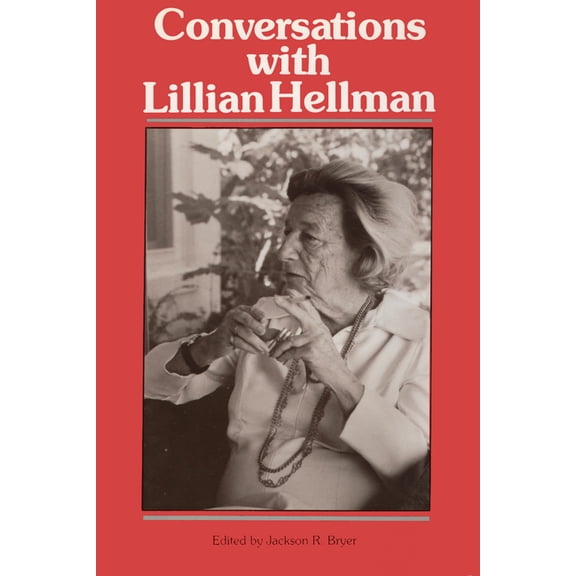 Literary Conversations Conversations with Lillian Hellman, (Paperback)