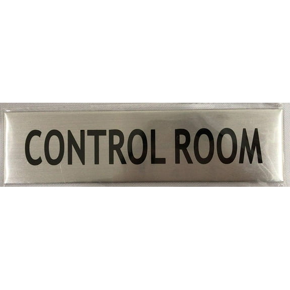 CONTROL ROOM SIGN - -BRUSHED ALUMINUM (2 X 7.75)