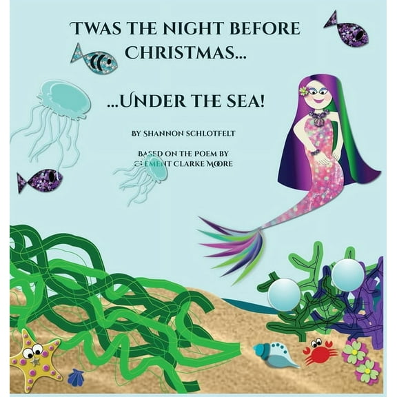 Twas the Night Before Christmas Under the Sea, (Hardcover)