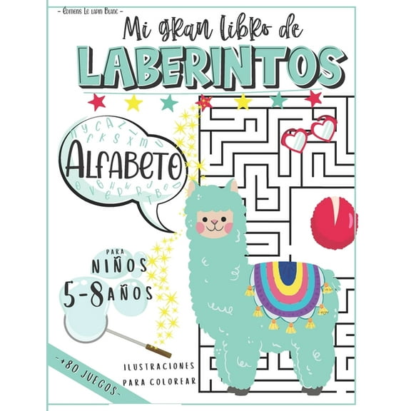 Mi Gran Libro de Laberintos para niños 5-8 años : Cuaderno con   de 80 Juegos educativos para divertirse con las palabras (Paperback)