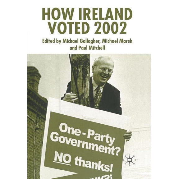 How Ireland Voted 2002, (Paperback)
