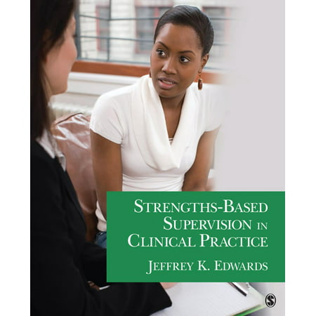 Strengths-Based Supervision in Clinical Practice -