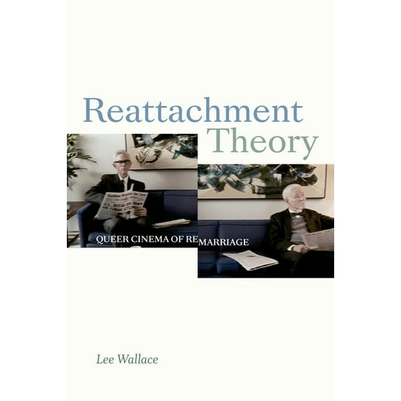 Camera Obscura Book Reattachment Theory: Queer Cinema of Remarriage, (Hardcover)