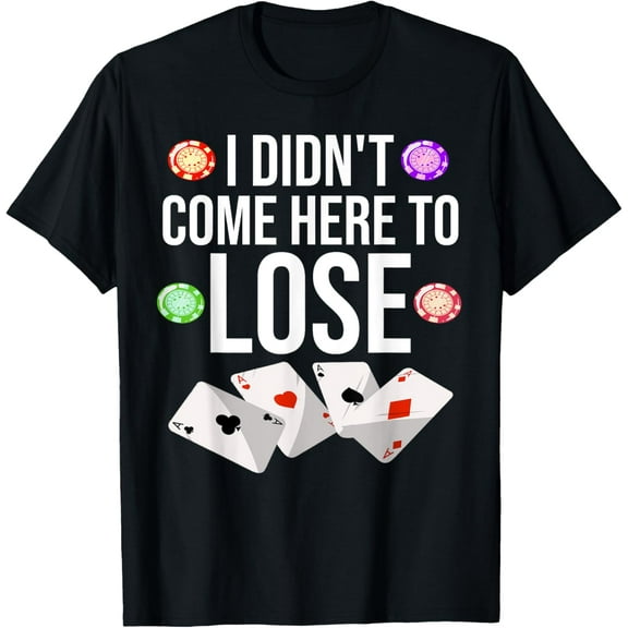 black Shirt Funny Poker Gift For Men Women Poker Player Cool Card Game T-Shirt