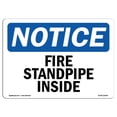 thumbnail image 1 of SignMission OS-NS-A-1218-L-12695 12 x 18 in. OSHA Notice Sign - Fire Standpipe Inside, 1 of 1