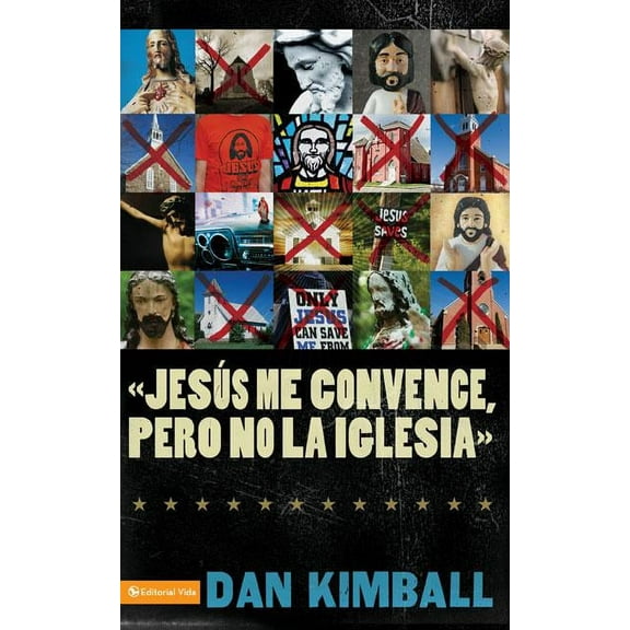 JesÃºs Los Convence, Pero La Iglesia No: Perspectivas de Una GeneraciÃ³n Emergente, (Paperback)