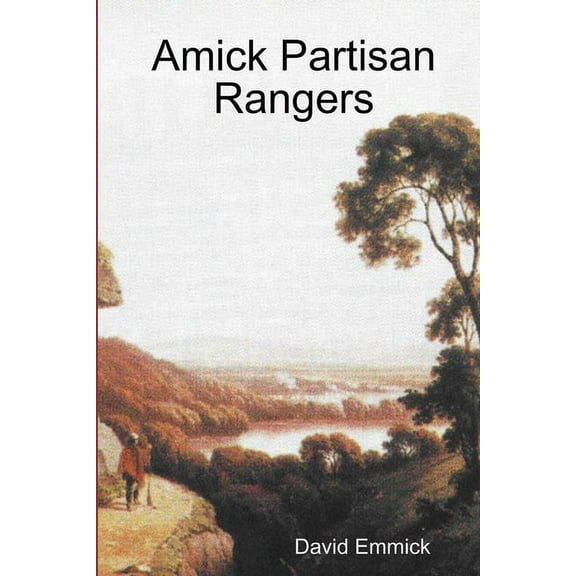 Amick Partisan Rangers, (Paperback)