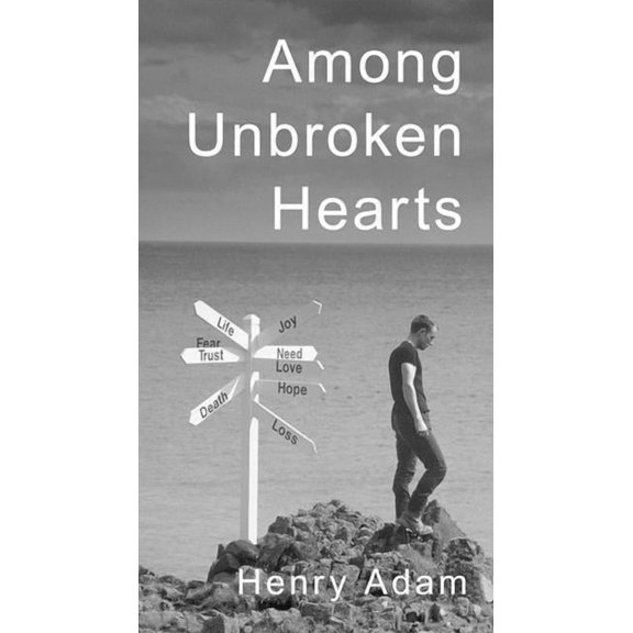 Among Unbroken Hearts, (Paperback)
