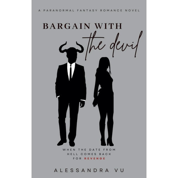 Bargain with the Devil Bargain with the Devil, Book 1, (Paperback)