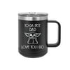 Yo-Da Best Dad Love You I Do - Engraved Coffee Mug with Handle Cup Unique Funny Birthday Gift Graduation Gifts for Women Fathers Day Dad Papa Pops best buckin Star Wars Yoda (15 oz Mug, Black)