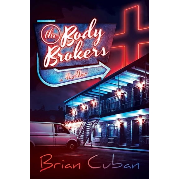 The Body Brokers, (Paperback)