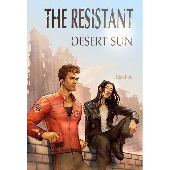 The Resistant: Desert Sun, (Hardcover)
