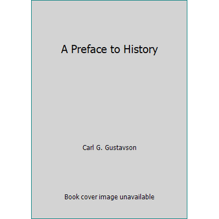 A Preface to History [Paperback - Used]