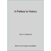 A Preface to History [Paperback - Used]