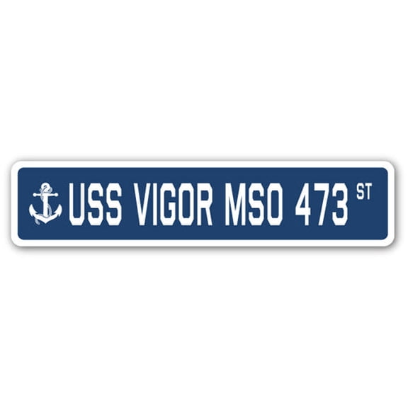 USS VIGOR MSO 473 Street Sign us navy ship veteran sailor gift