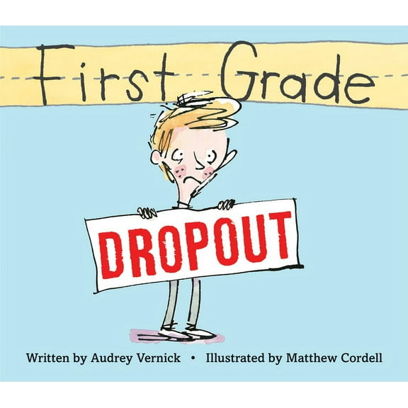 First Grade Dropout, (Hardcover)