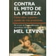 thumbnail image 1 of Contra El Mito De La Pereza. Mel Levine. Paidos 9788449315589, 1 of 2